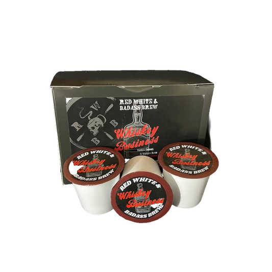 WHISKEY BUSINESS – K-CUPS - Red, White, & Badass Brew